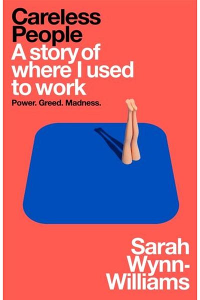 Pan Macmillan Careless People : A story of where I used to work,
