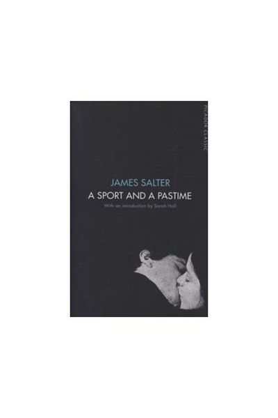 Picador Sport and a Pastime, James Salter