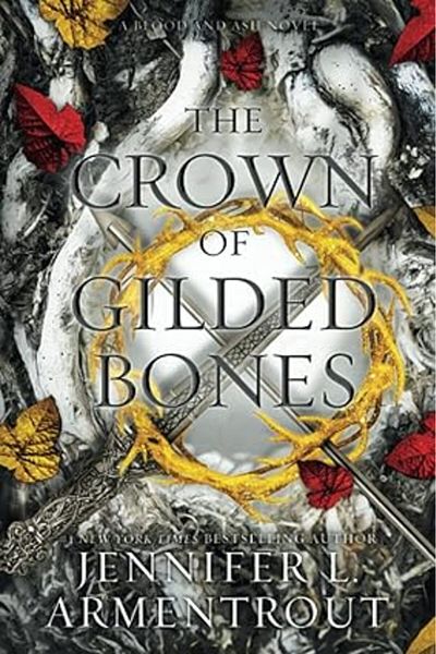 Blue Box Press The Crown of Gilded Bones (Blood and ash, 3) Paperback – 2 Oct. 2021 by Jennifer L. Armentrout