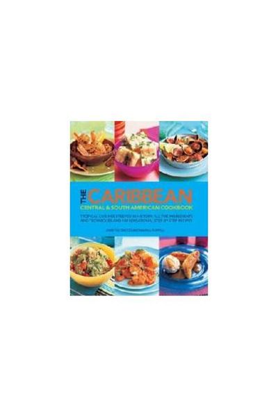 Hermes House The Caribbean Central and South American CookBook,