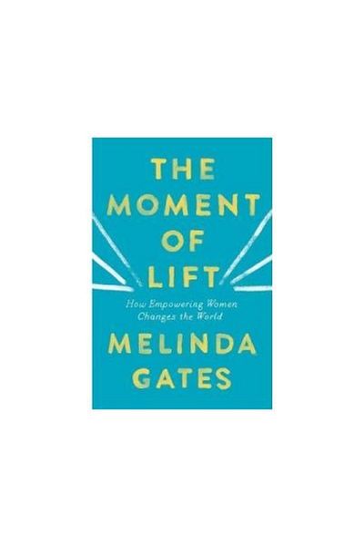 Flatiron Books Moment of Lift, Melinda Gates