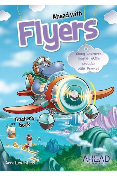 Ahead Books Ahead with Flyers (teacher's book + CD), Anne Leve