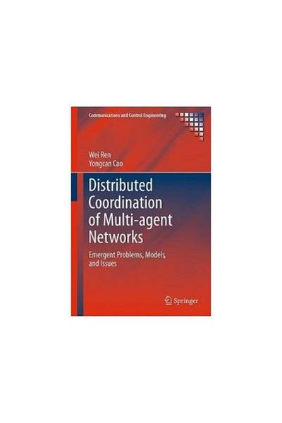 Springer Distributed Coordination of Multi-agent Networks :