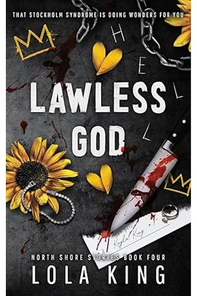 Ingram Lawless God 4: (North Shore Stories) Paperback – 4 April 2024 by Lola King