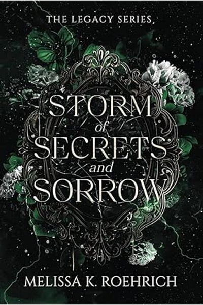 Ingram Storm of Secrets and Sorrow: 2 (The Legacy Series) Paperback – 27 Feb. 2024 by Melissa Roehrich