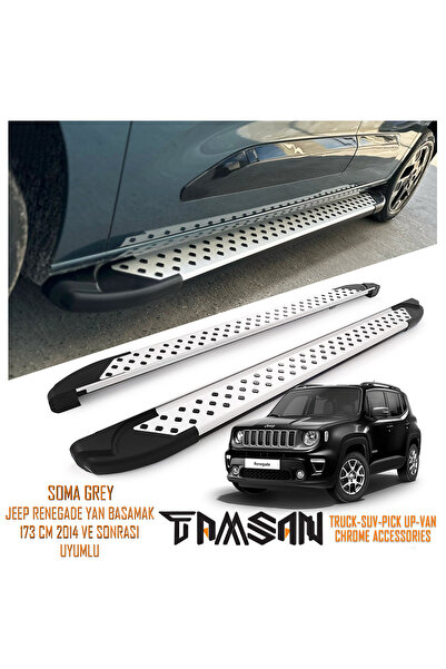 TAMSAN JEEP RENEGADE SOMA MODEL YAN BASAMAK GRİ 173 CM 2014 VE SONRASI UYUMLU