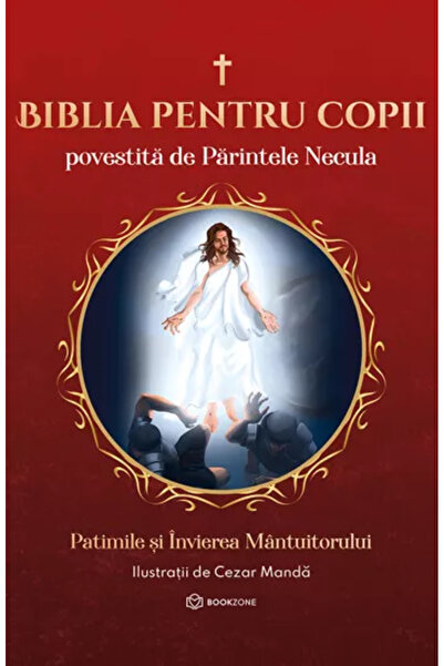 Bookzone Biblia pentru copii povestita de Parintele Necula Vol 3