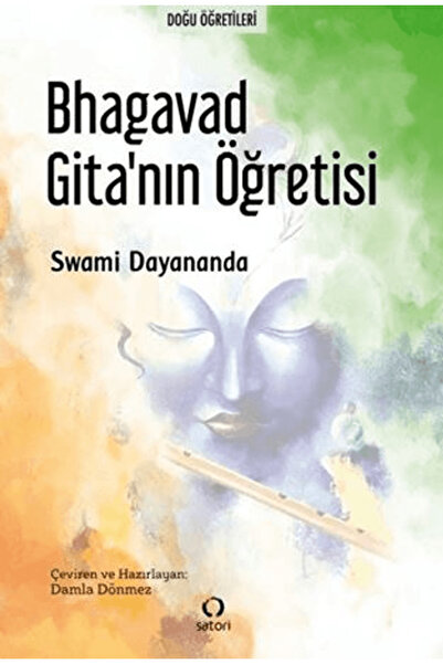 Satori Yayınevi Bhagavad Gita'nın Öğretisi / Swami Dayananda / Satori Yayınev...