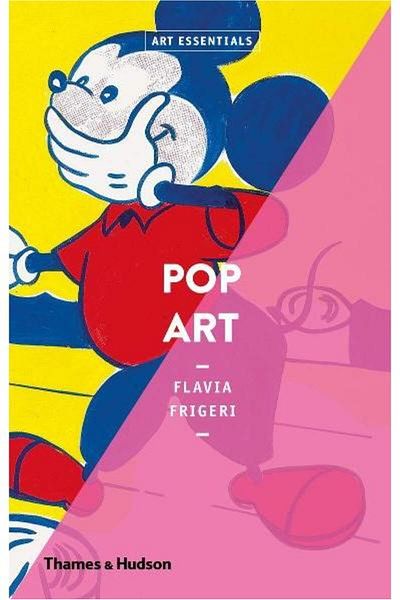 Thames & Hudson Ltd Pop Art, Flavia Frigeri