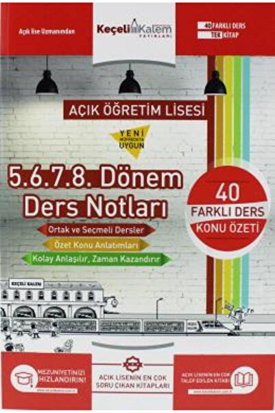 Keçeli Kalem Yayınları Keçeli Kalem Açık Öğretim Lisesi 5. 6. 7. 8. Dönem Der...