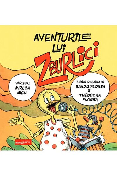 Editura Arthur Aventurile lui Zburlici, Sandu Florea si Theodora Florea, Mircea Micu