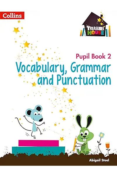 Collins Treasure House Year 2 Vocabulary, Grammar and Punctuation Pupil Book (Treasure House)