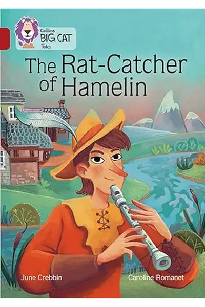 Cambridge The Rat-Catcher of Hamelin: Band 14/Ruby (Collins Big Cat Tales)