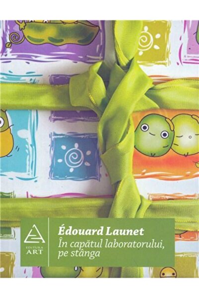 Editura Art În capătul laboratorului, pe stânga. Adevărata ştiinţă de tot râsul