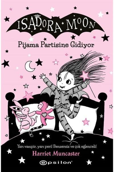 Epsilon Yayınevi Isadora Moon 10 - Pijama Partisine Gidiyor