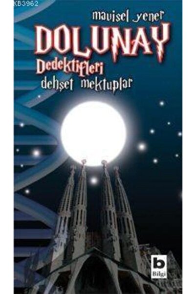 Bilgi Yayınevi Dolunay Dedektifleri Dehşet Mektuplar