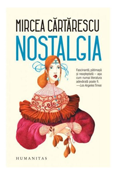 Editura Humanitas Nostalgia, Mircea Cartarescu