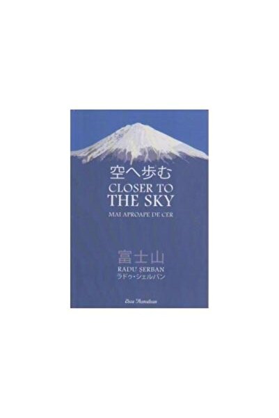 Editura Ecou Transilvan Closer to the sky / Mai aproape de cer, Radu Serban