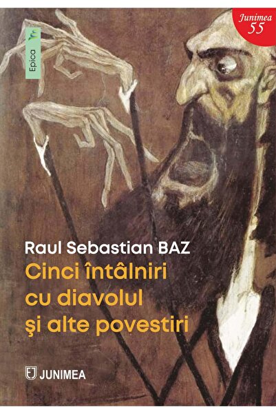 Editura Junimea Cinci intalniri cu diavolul si alte povestiri, Raul Sebastian...