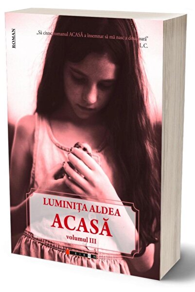 Editura Eikon Acasa. Volumul III, Luminita Aldea