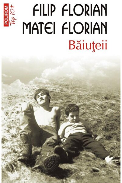 Editura Polirom Baiuteii (editia a V-a, de buzunar), Filip Florian