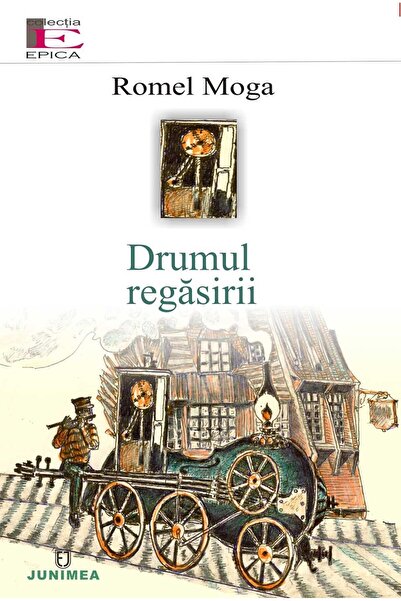 Editura Junimea Drumul regasirii, Romel Moga