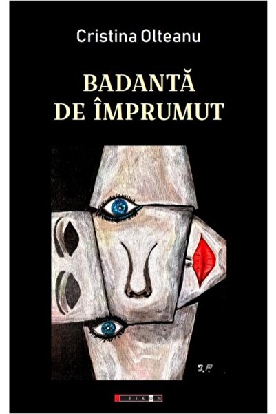 Editura Eikon Badanta de imprumut, Cristina Olteanu