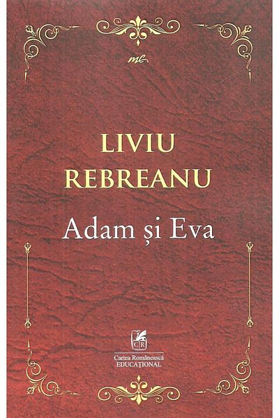 Editura Cartea Romaneasca Educational Adam and Eve, Liviu Rebreanu