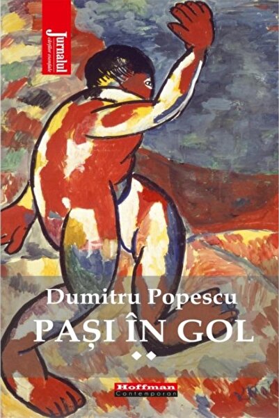 Editura Hoffman Pasi in gol. Volumul 2, Dumitru Popescu