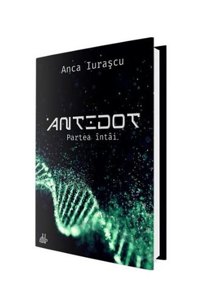 Editura Up Antidot. Partea intai, Anca Iurascu