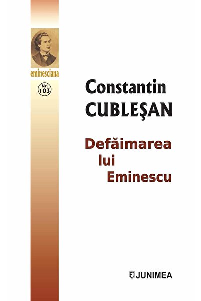 Editura Junimea Defaimarea lui Eminescu, Constantin Cublesan