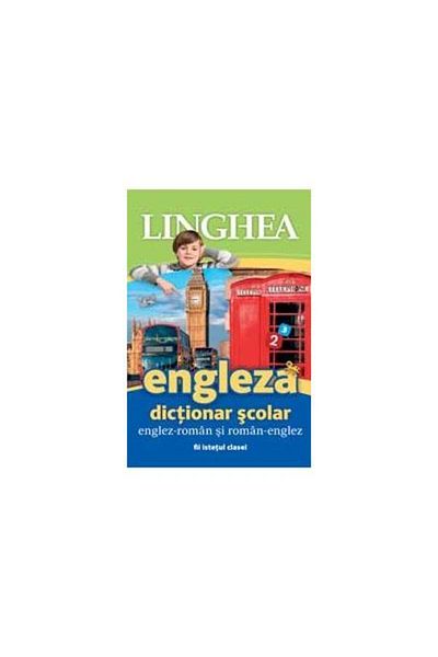 Editura Linghea English-Romanian and Romanian-English school dictionary