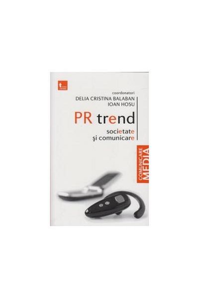 Editura Tritonic PR trend - society and communication, Delia Balaban