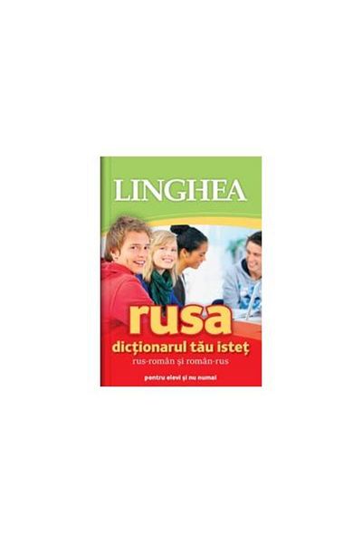 Editura Linghea Your smart Russian-Romanian and Romanian-Russian dictionary
