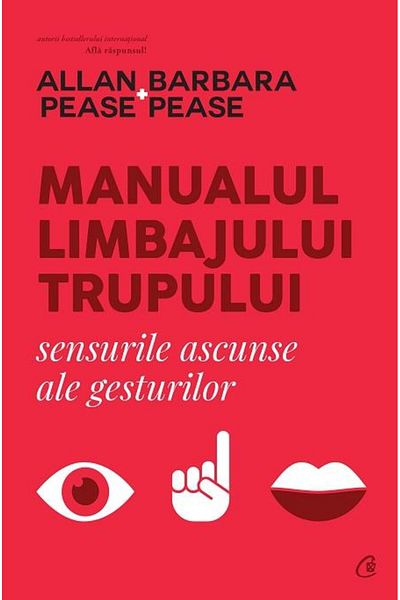 Editura Curtea Veche The Body Language Handbook: The Hidden Meanings of Gestures, Allan & Barbara Pease
