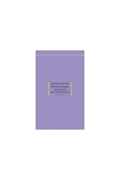 Editura Idea Ultrasounds of Television, JACQUES DERRIDA