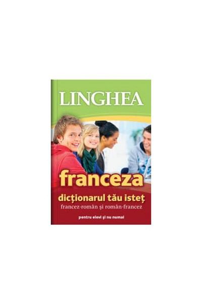 Editura Linghea Your smart French-Romanian and Romanian-French dictionary