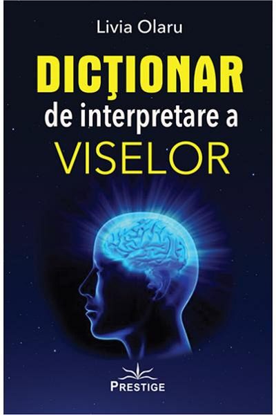 Editura Prestige Dream Interpretation Dictionary, Livia Olaru