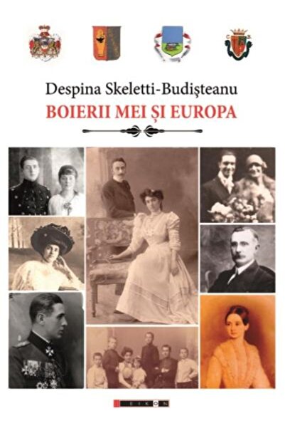 Editura Eikon My Boyars and Europe, Despina Skelletti-Budisteanu