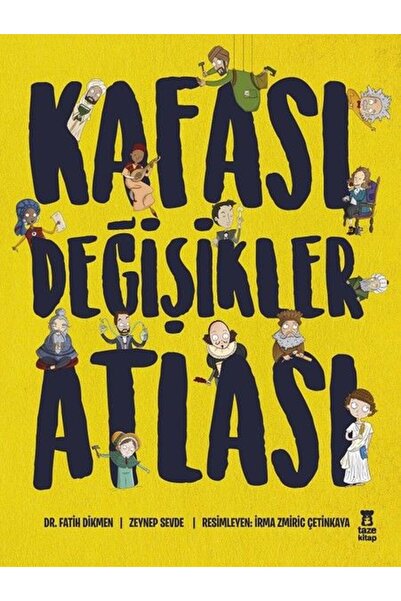 Taze Kitap Kafası Değişikler Atlası (Ciltli)
