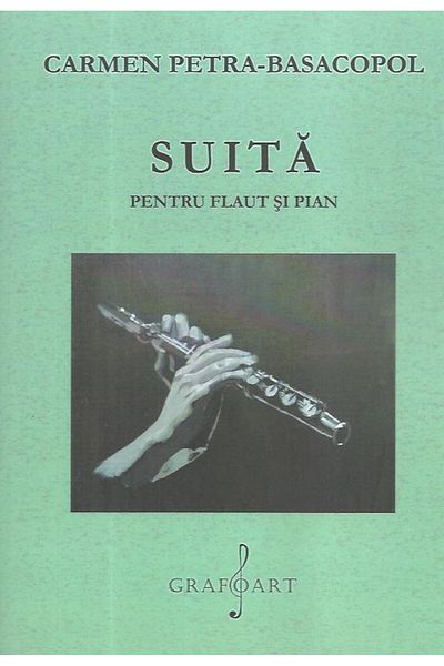 Editura Muzicala Grafoart Suite for Flute and Piano, Basacopol