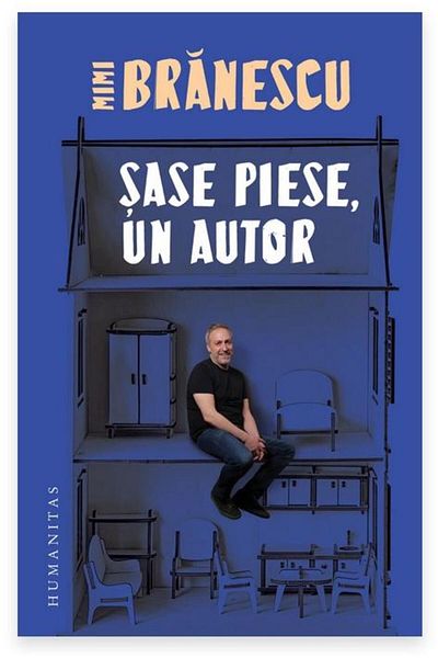 Editura Humanitas Six pieces, one author, Mimi Branescu