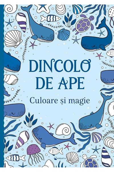 Editura Kreativ Beyond the waters. Color and magic