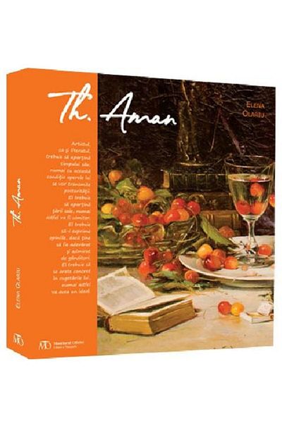 Editura Monitorul Oficial Album Theodor Aman, Elena Olariu