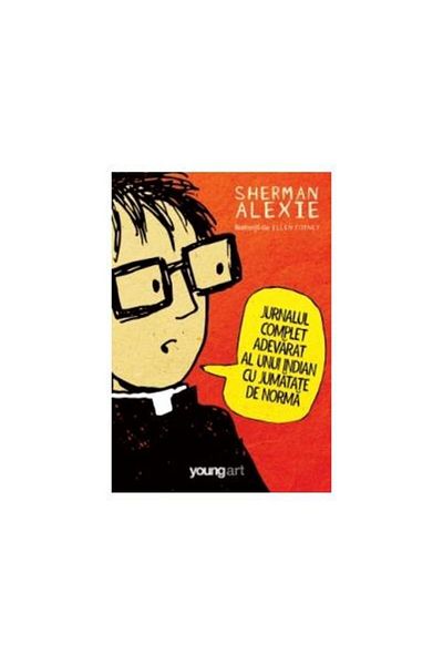 Editura Young Art The Completely True Diary of a Part-Time Indian, Sherman Alexie