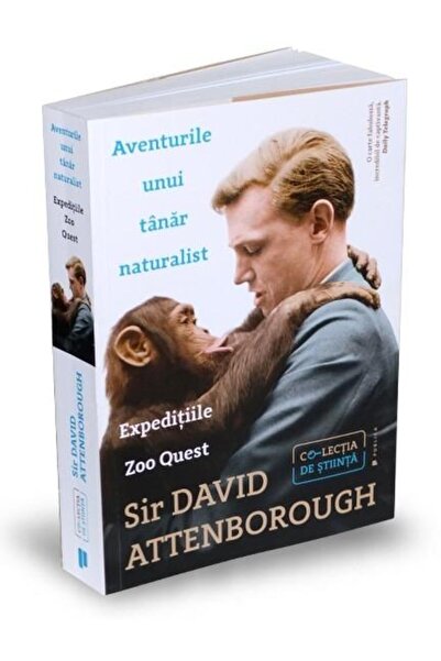 Editura Publica The Adventures of a Young Naturalist. Zoo Quest Expeditions, David Attenborough
