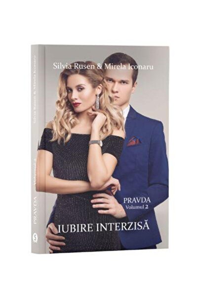 Editura Stylished Pravda, Volumul 2, Iubire interzisa, Silvia Rusen