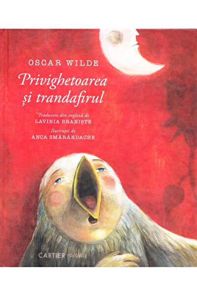 Editura Cartier Privighetoarea si trandafirul, Oscar Wilde