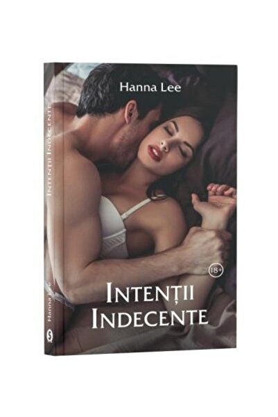 Editura Stylished Intentii indecente, Hanna Lee