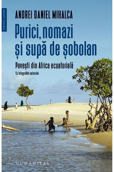 Editura Humanitas Fleas, nomads and rat soup, Andrei Daniel Mihalca